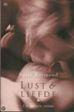 Lust En Liefde 9789044303285 Susie Raymond, Boeken, Verzenden, Gelezen, Susie Raymond