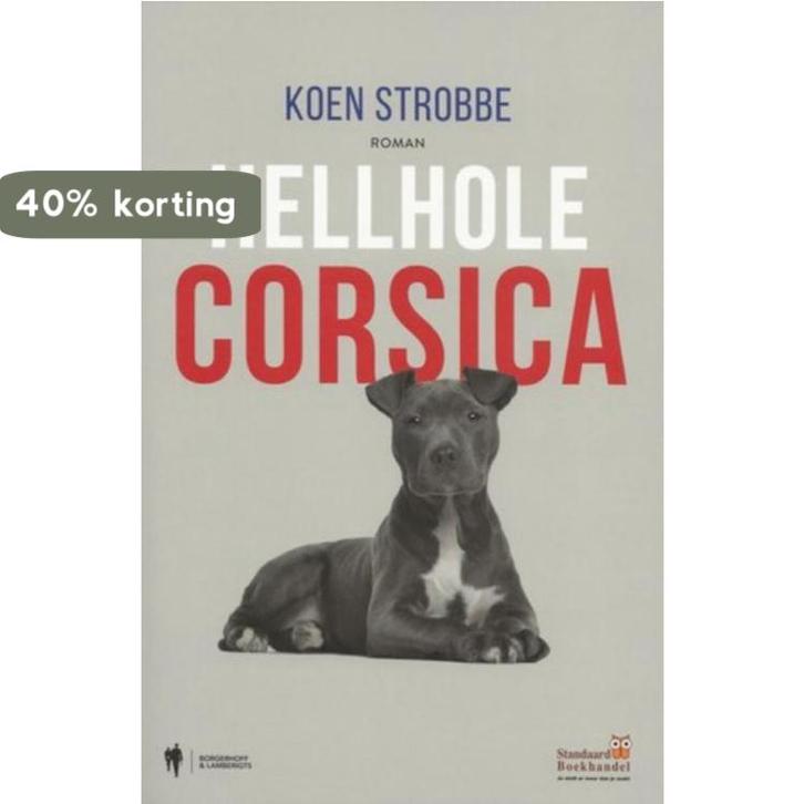 Hellhole Corsica 9786555501711 Koen Strobbe, Boeken, Overige Boeken, Zo goed als nieuw, Verzenden