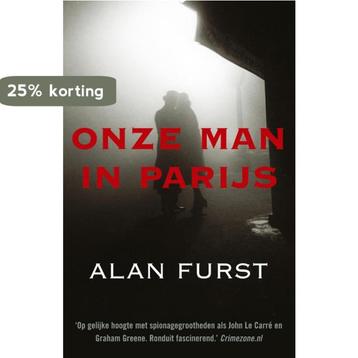 Onze man in Parijs 9789026985836 Alan Furst, Verzenden, Alan Furst
