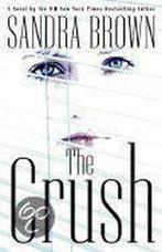 The Crush 9780446527040 Sandra Brown, Verzenden, Sandra Brown