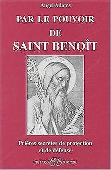 Par le pouvoir de Saint Benoît  Adams, Angel  Book, Boeken, Overige Boeken, Gelezen, Verzenden