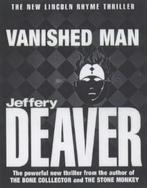 The Vanished Man 9780340734025, Gelezen, Jeffery Deaver, Jeffery Deaver, Verzenden