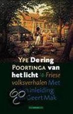 De ring van het licht 9789045003405 Y. Poortinga, Boeken, Verzenden, Gelezen, Y. Poortinga