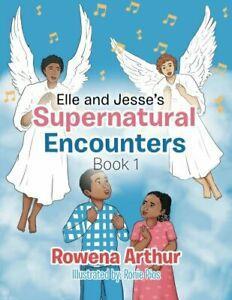 Elle and Jesses Supernatural Encounters: Book 1.by Arthur,, Boeken, Overige Boeken, Zo goed als nieuw, Verzenden