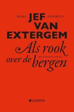 Jef van Extergem 9789491819674, Boeken, Gelezen, Marc Andries, Verzenden