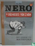 Nero [Sleen] - Van Zwam - Het geheim van Matsuoka - 2016, Verzenden, Neels, Marcel.