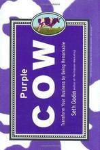 Purple Cow: Transform Your Business by Being Remarkable,, Seth Godin, Verzenden