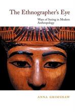 The Ethnographer's Eye - Anna Grimshaw - 9780521774758 - Pap, Verzenden, Nieuw