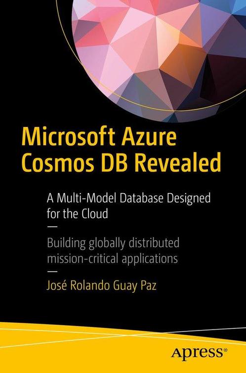 Microsoft Azure Cosmos DB Revealed 9781484233504, Livres, Livres Autre, Envoi