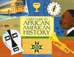 A Kids Guide to African American History 9781556526534, Gelezen, Nancy  I. Sanders, Verzenden