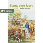 Funny viert feest 9789026614163 Evelien van Dort, Boeken, Verzenden, Gelezen, Evelien van Dort