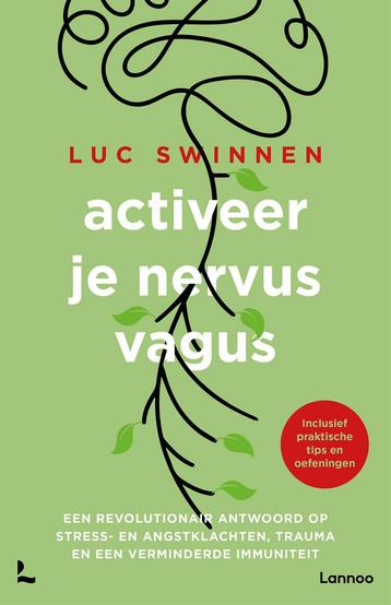 Activeer je nervus vagus (9789401476256, Luc Swinnen) beschikbaar voor biedingen