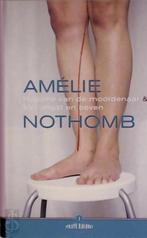 Hygiëne van de moordenaar & Met angst en beven 9789056176334, Verzenden, Gelezen, Amelie Nothomb