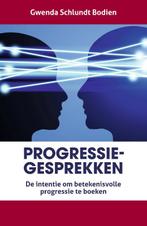Progressiegesprekken 9789079764037 Gwenda Schlundt Bodien, Boeken, Verzenden, Zo goed als nieuw, Gwenda Schlundt Bodien