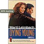 Dying young (poema) 9789024502981 Marti Leimbach, Verzenden, Marti Leimbach