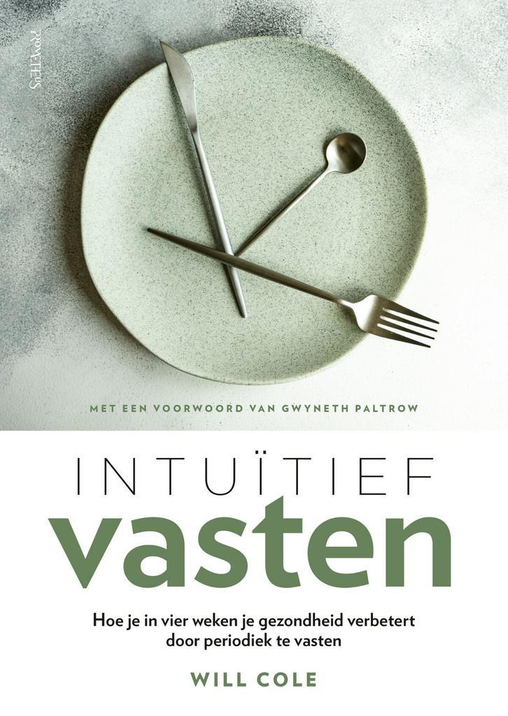 Intuïtief vasten (9789044648942, Will Cole), Boeken, Kookboeken, Nieuw, Verzenden