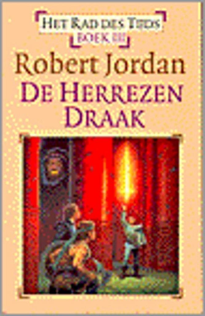 De herrezen draak / Het Rad des Tijds / 3 9789024526512, Boeken, Fantasy, Gelezen, Verzenden