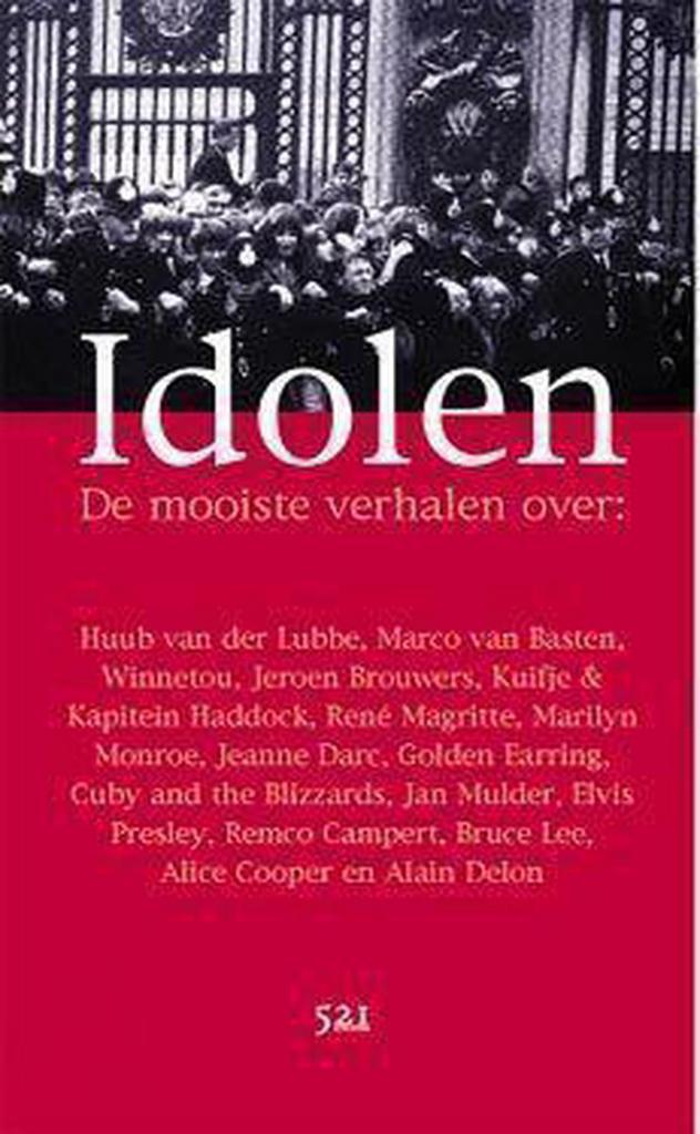 Idolen 9789076927046, Boeken, Romans, Gelezen, Verzenden