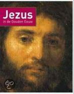 Jezus in de Gouden Eeuw (gebonden) 9789040094866, Verzenden, Zo goed als nieuw, Albert Blankert