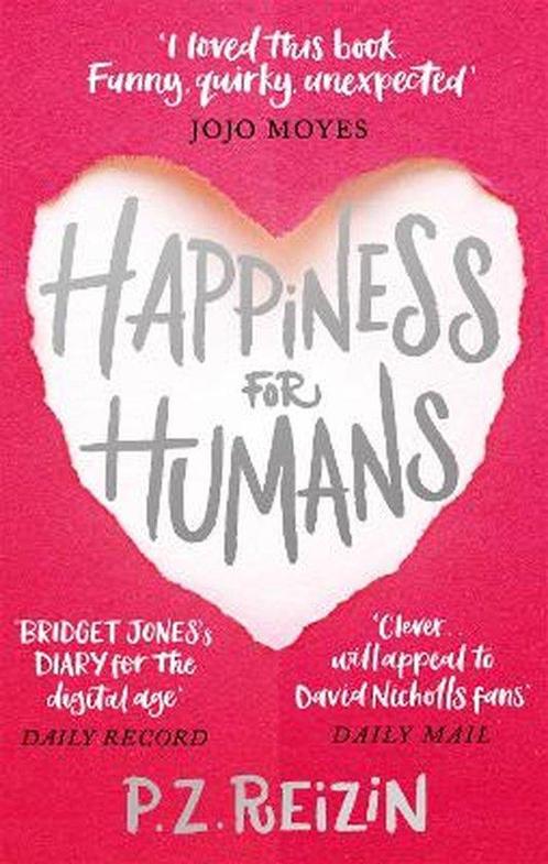 Happiness for Humans 9780751566727 P. Z. Reizin, Livres, Livres Autre, Envoi