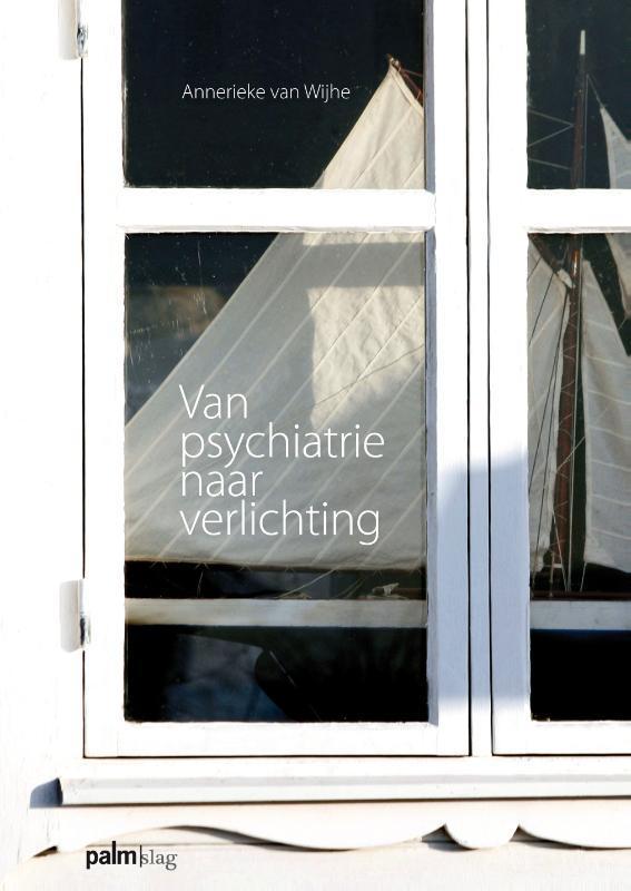 Van psychiatrie naar verlichting 9789081483803, Boeken, Psychologie, Zo goed als nieuw, Verzenden
