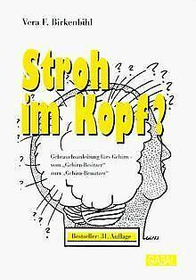 Stroh im Kopf  Birkenbihl, Vera F.  Book, Boeken, Overige Boeken, Zo goed als nieuw, Verzenden