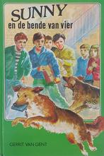 SUNNY EN DE BENDE VAN VIER 9789033613197 Gent, Verzenden, Gelezen, Gent
