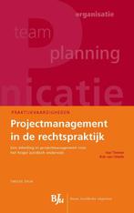 Praktijkvaardigheden  -   Projectmanagement in de, Boeken, Zo goed als nieuw, Ivar Timmer, Rob van Otterlo, Verzenden