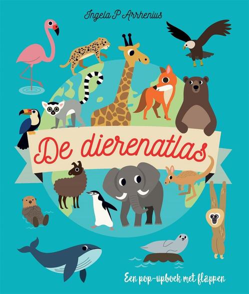 De dierenatlas 9789025777364 Ingela P Arrhenius, Boeken, Overige Boeken, Gelezen, Verzenden