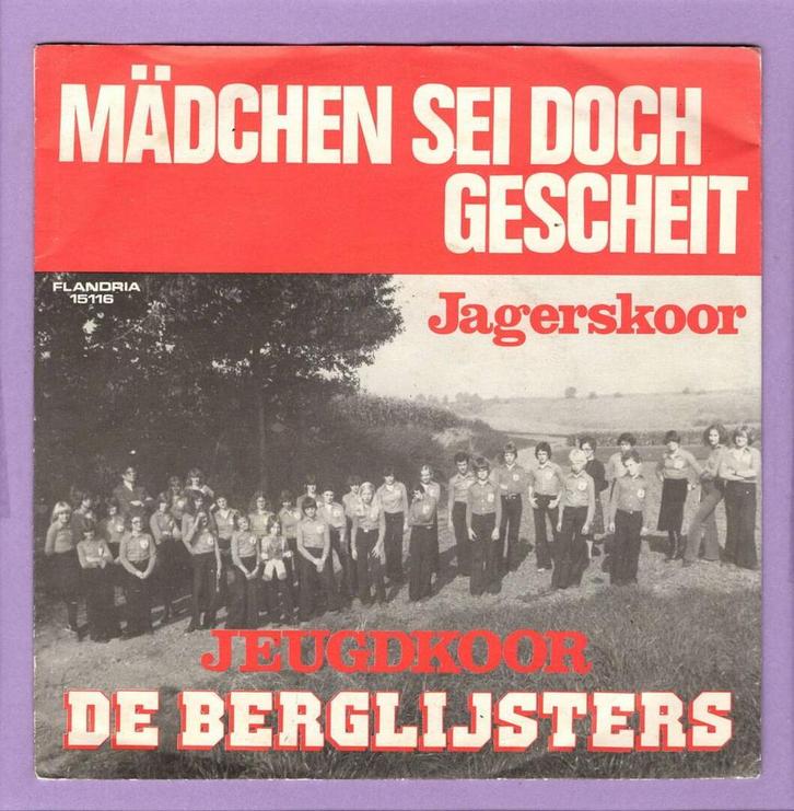 Jeugdkoor De Berglijsters – Mädchen Sei Doch Gescheit / Jage, CD & DVD, Vinyles Singles, Enlèvement ou Envoi