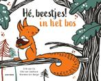 In het bos / Hé, beestjes! 9789025778408 Erik van Os, Boeken, Verzenden, Gelezen, Erik van Os