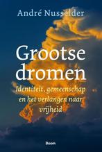 Grootse dromen 9789024448289 André Nusselder, Verzenden, Zo goed als nieuw, André Nusselder