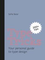 Type tricks 9789063694586 Sofie Beier, Boeken, Kunst en Cultuur | Beeldend, Verzenden, Gelezen, Sofie Beier