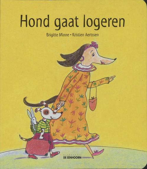 Hond Gaat Logeren 9789058381545 Brigitte Minne, Boeken, Kinderboeken | Kleuters, Gelezen, Verzenden