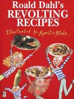 Roald Dahls Revolting Recipes 9780099724216, Boeken, Roald Dahl, Felicity Dahl, Zo goed als nieuw, Verzenden