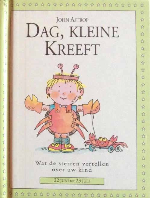 Sterrekindjes dag kleine kreeft 9789000030323 John Astrop, Boeken, Esoterie en Spiritualiteit, Gelezen, Verzenden