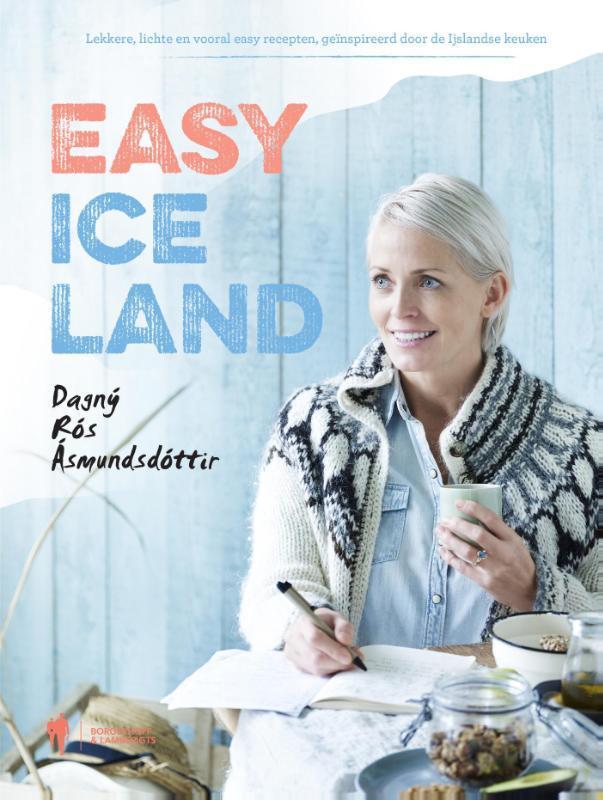Easy Iceland 9789089315083 Dagny Ros Asmundsdottir, Boeken, Kookboeken, Gelezen, Verzenden