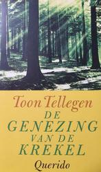 De genezing van de krekel 9789021484310 Toon Tellegen, Boeken, Verzenden, Gelezen, Toon Tellegen