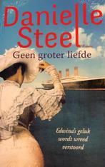 Geen groter liefde 9789021018676 Danielle Steel, Verzenden, Zo goed als nieuw, Danielle Steel