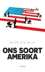 Ons soort Amerika 9789044636000 Anton Stolwijk, Verzenden, Gelezen, Anton Stolwijk