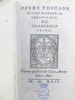 Luigi Alamanni / [Peter Scheffer; Lucantonio Giunta] - Opere, Antiek en Kunst