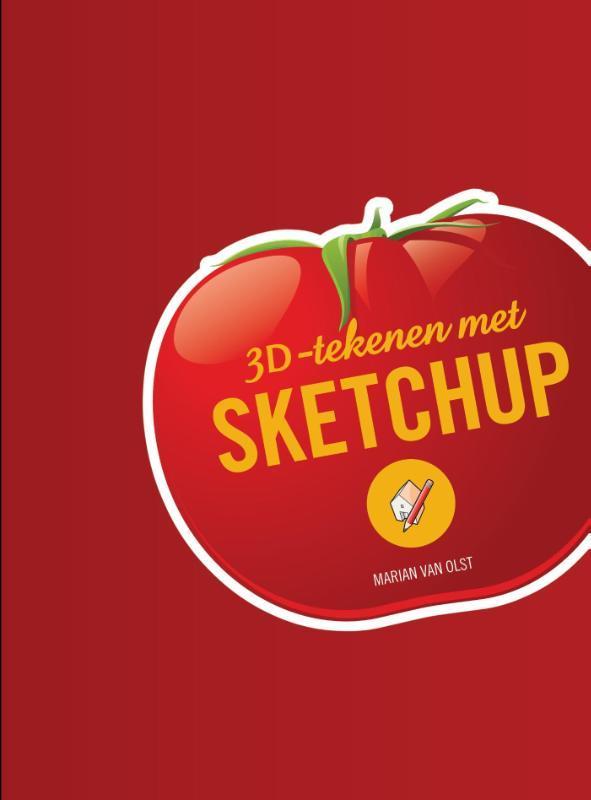 3D-tekenen met SketchUp 9789043025386 Marian van Olst, Livres, Informatique & Ordinateur, Envoi