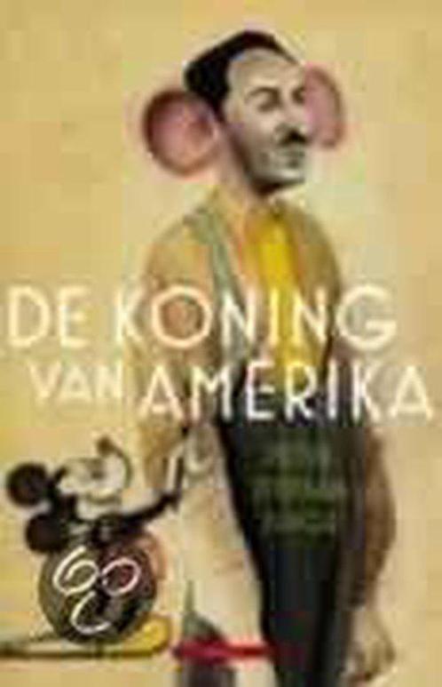 De Koning Van Amerika 9789045008264, Livres, Romans, Envoi