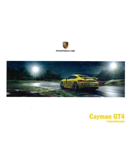 2016 PORSCHE CAYMAN GT4 INSTRUCTIEBOEKJE NEDERLANDS, Autos : Divers, Modes d'emploi & Notices d'utilisation