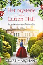 Het mysterie van Lutton Hall 9789402711264, Clare Marchant, Verzenden