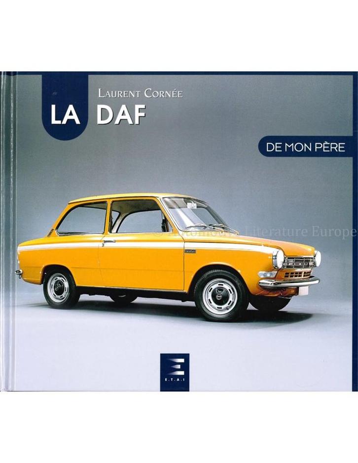 LA DAF DE MON PÈRRE, Boeken, Auto's | Boeken