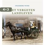 Het vergeten landleven 9789058975737 I. Wind, Boeken, Geschiedenis | Nationaal, Verzenden, Gelezen, I. Wind