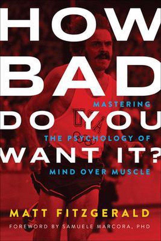 How Bad Do You Want It? : Mastering the Psychology of Mind, Livres, Langue | Anglais, Envoi