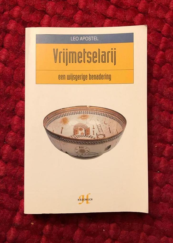 Vrijmetselarij / De witte reeks 9789052401430 Leo Apostel, Livres, Livres Autre, Envoi