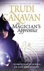 The Magicians Apprentice 9780316037877, Trudi Canavan, Trudi. Age of the five trilogy Canavan, Verzenden